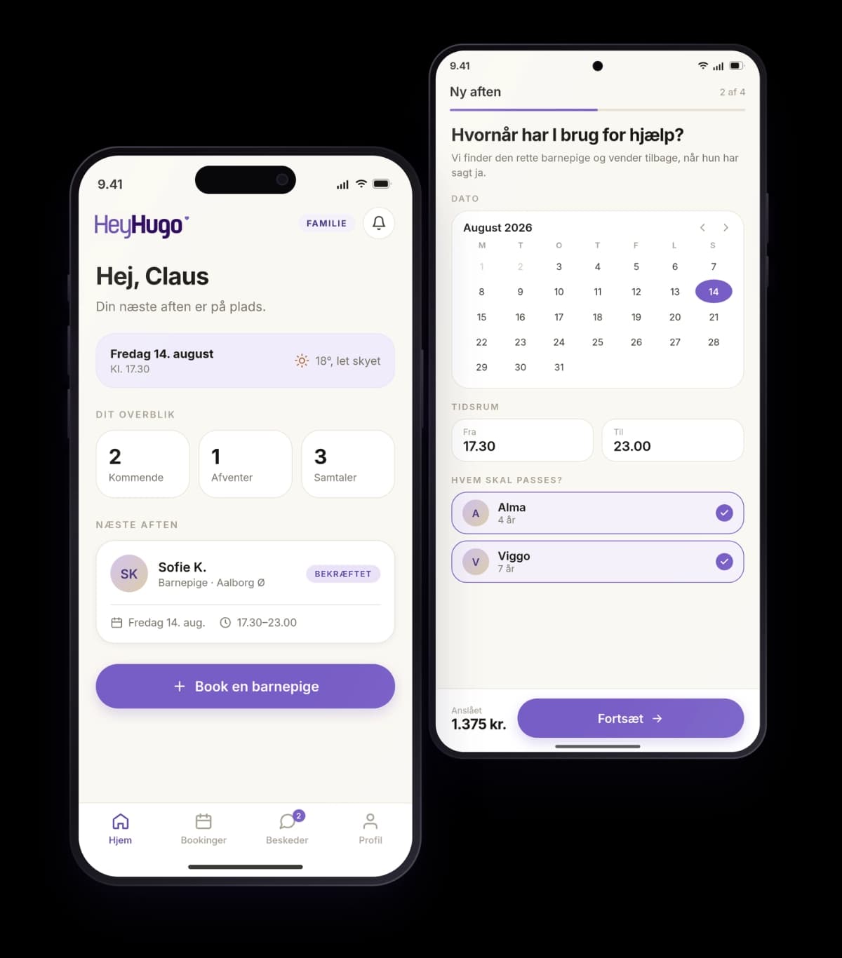 HeyHugo-appen på to telefoner: forsiden med næste aftens booking, og trinnet hvor man vælger dato, tidsrum og hvilke børn der skal passes.